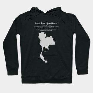 Bangkok Thailand: Longest City Name (ceremonial); "Krung Thep Maha Nakhon" on a Dark Background Hoodie